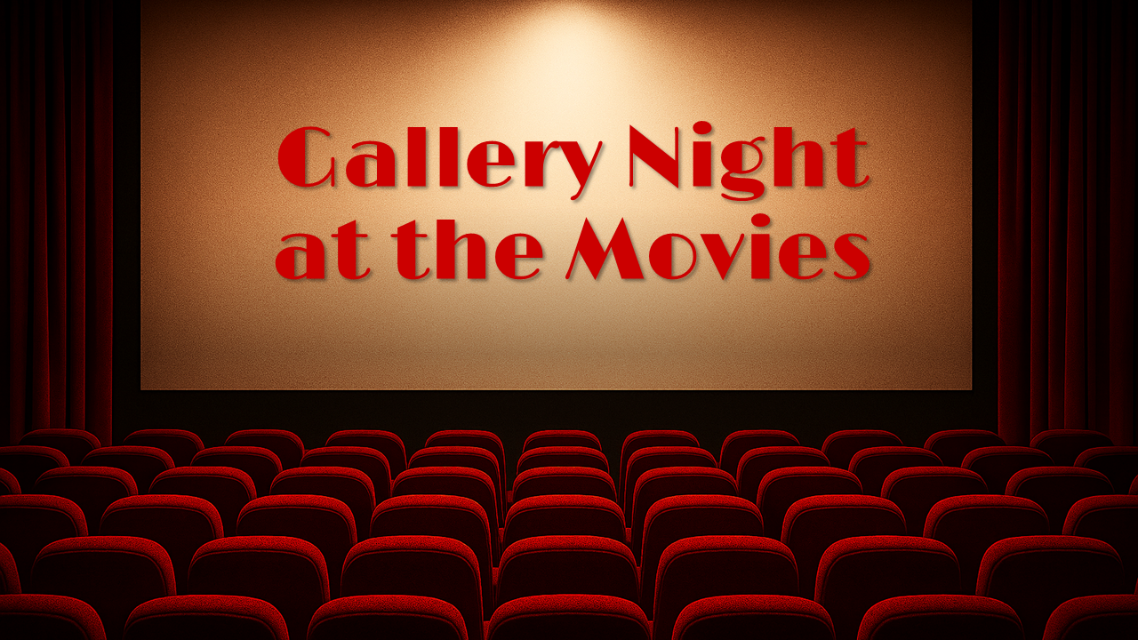movie theatre with red seats; the screen reads Gallery Night at the Movies